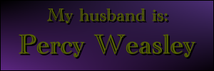 I'm married to Percy Weasley